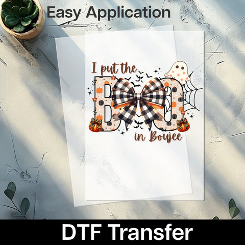 Cute Boujee Halloween DTF Transfer - I Put the BOO in Boujee - Ready To Press Funny Ghost & Pumpkin Iron-On for Fashionable Women Shirt