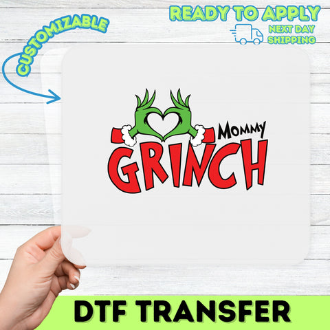 Festive Funny Grinch Christmas Mommy DTF Transfer for T-Shirt & Sweatshirt, Ready to Press Holiday Iron-On for Moms & Family Apparel
