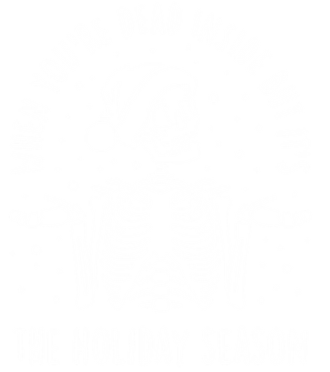 Funny Christmas Sweatshirt, Skeleton Graphic Tees, Merry Christmas Gift, Holiday Tshirt, When You're Dead Inside But It's The Holiday Season