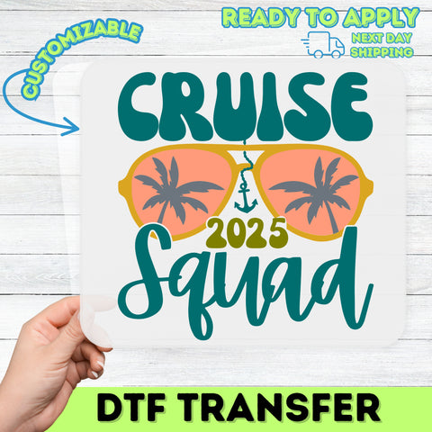 Cruise Squad 2025 Retro Cute DTF Transfer for T-shirts & Apparel - Ready to Press Group Vacation Holiday Outfit