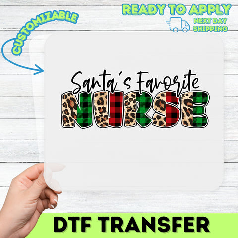 Santa's Favorite Nurse DTF Transfer for Funny Christmas Nurse Apparel, Ready to Press Iron-On Holiday T-Shirt Gift