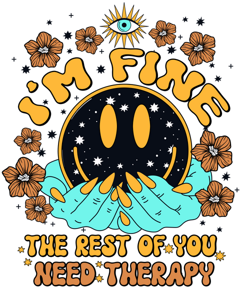 Funny Saying Shirts, Sarcastic Quote Graphic Tees, Adult Humor T-Shirt, Birthday Gifts for Mom, I'm Fine The Rest Of You Need Therapy