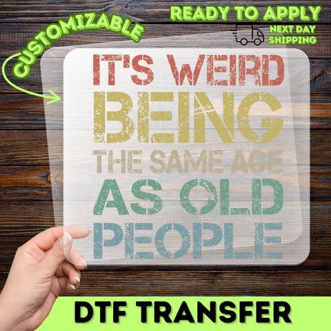 Funny milestone birthday retro DTF transfer t-shirt for middle-aged adults - humor about aging bold typography ready to press