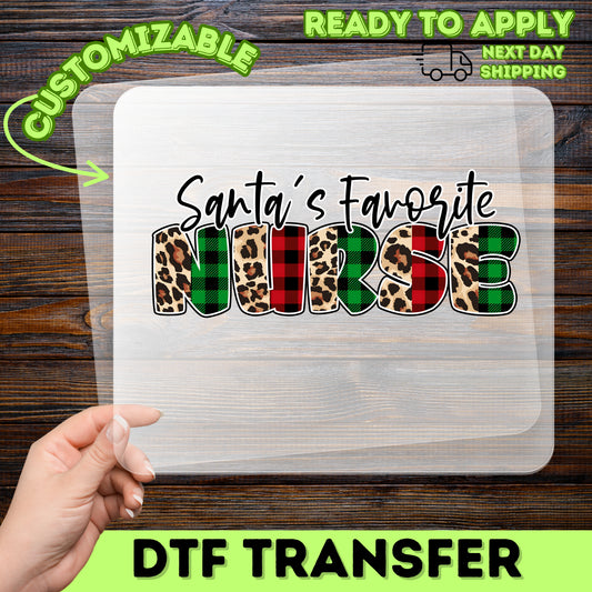 Santa's Favorite Nurse DTF Transfer for Funny Christmas Nurse Apparel, Ready to Press Iron-On Holiday T-Shirt Gift