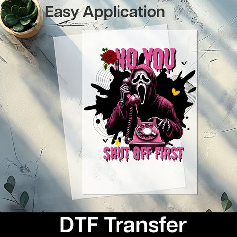 Iron-On Spooky Halloween Funny Horror Shirt DTF Transfer with Dark Humor for Adults & Teens - No You Shut Off First Gothic Design