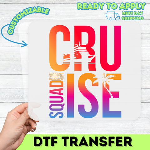 Cruise Squad 2025 DTF Transfer Palm Tree Fun Group Travel Shirt for Family & Friends Ready To Press