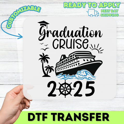 Graduation Cruise Adventure DTF Transfer Ready To Press for Shirts & Apparel - Graduation Celebration Theme Gifts