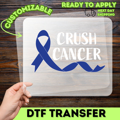 Crush Cancer Motivational DTF Transfer Ready To Press Shirt Design for Charity Events & Cancer Awareness Supporters