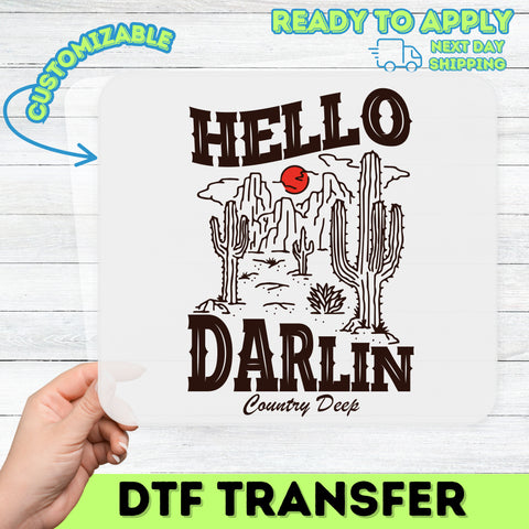 Rustic Western Hello Darlin DTF Transfer for Funny Country Music Apparel & Cowboy Festival Wear