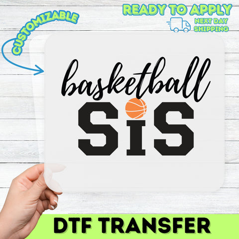 Basketball SIS DTF Transfer Iron-On Cute Sports Theme Ready To Press for Sisters Apparel Basketball Gift
