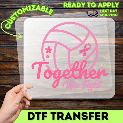 Breast Cancer Awareness DTF Transfer Volleyball Team Shirt Together We Fight Pink Ribbon Sports Ready To Press Iron-On Apparel