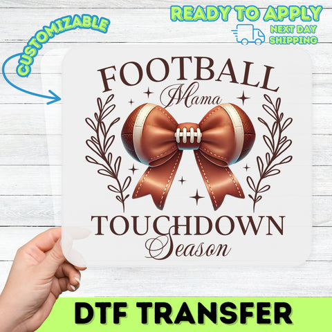 Cute Football Mama Touchdown Season DTF Transfer Iron-On for Women’s Apparel & Shirts | Ready To Press Sports Mom Gift