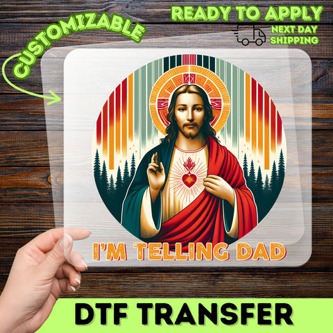 Funny Iron-On Religious Humor DTF Transfer - I'm Telling Dad Retro Apparel for Family & Friends Tee
