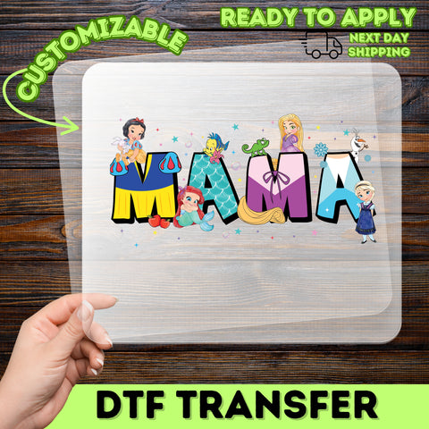 Cute Princess-Themed MAMA DTF Transfer for Mother's Day Gifts & Fantasy Apparel