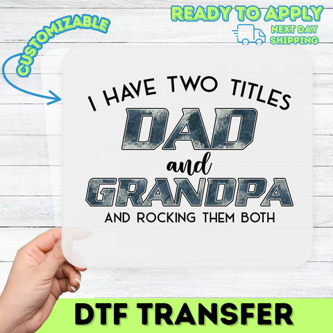 Bold Family Celebration DTF Transfer Iron-On Ready To Press DAD & GRANDPA T-Shirt Father's Day & Family Reunion Gift