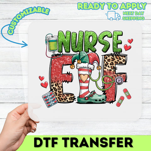 Nurse Elf Christmas DTF Transfer | Glittery Ready To Press Iron-On for Cute Nurse T-Shirt Apparel