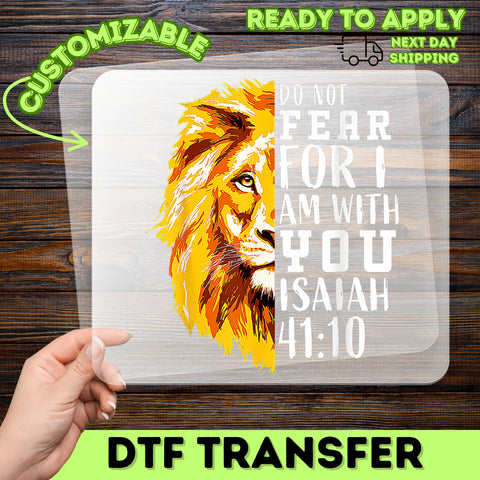 Inspirational Christian Lion DTF Transfer Ready To Press - Isaiah 41:10 Religious Art for Church Apparel & Faith-Based Gifts