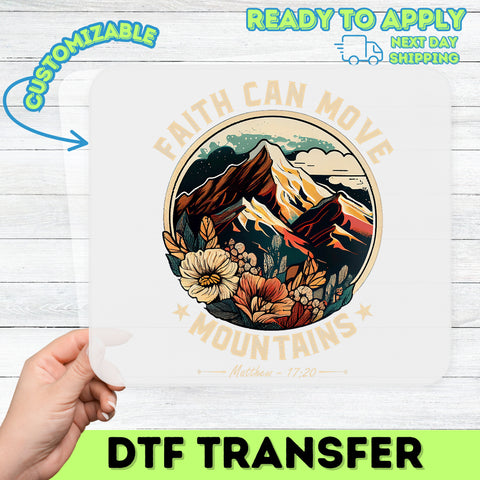 Faith Can Move Mountains Vintage Inspirational DTF Transfer for Christian Apparel & Outdoor Enthusiast Shirts