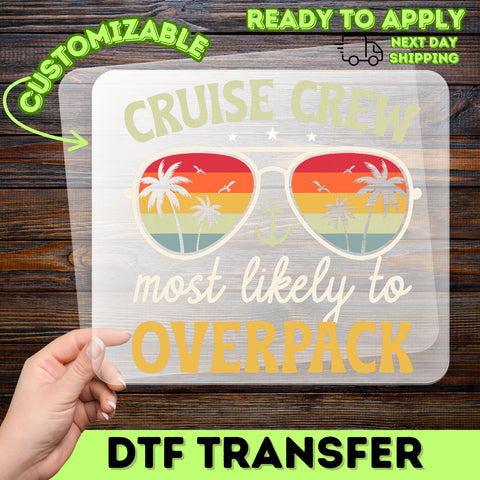 Tropical Cruise Crew Overpack Humor DTF Transfer Iron-On for Group Travel Retro Vacation Tee