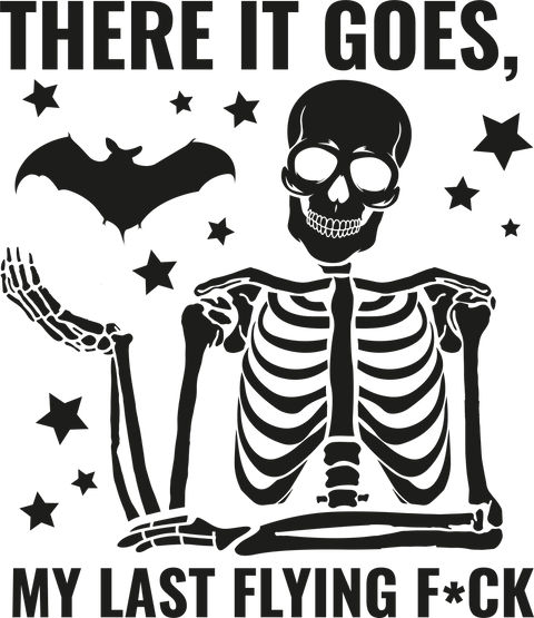 Sarcastic Halloween Shirts, Skeleton Sweatshirt, Funny Halloween Gifts, Bat Graphic Tees, Spooky Outfit, There It Goes My Last Flying F*ck