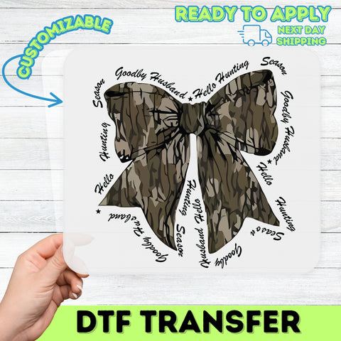 Funny Goodbye Husband Hello Hunting Season Camouflage Bow DTF Transfer for Hunters & Outdoor Enthusiasts T-Shirt