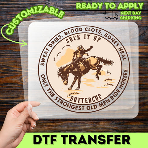 Humorous Western Cowboy DTF Transfer Ready to Press Sweatshirt Shirt for Horse Enthusiasts Rodeo Western Culture
