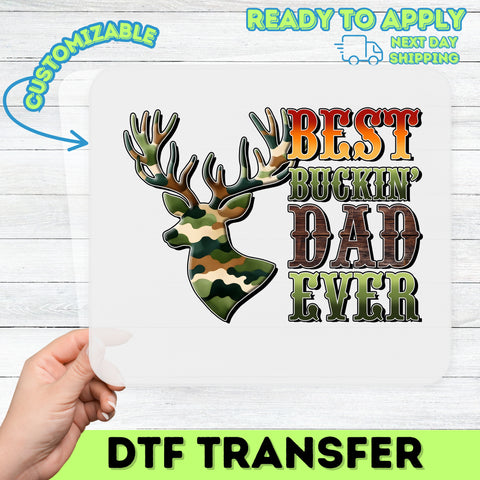 Best Buckin' Dad Ever Funny Hunting DTF Transfer Iron-On for Father's Day Outdoorsy Apparel
