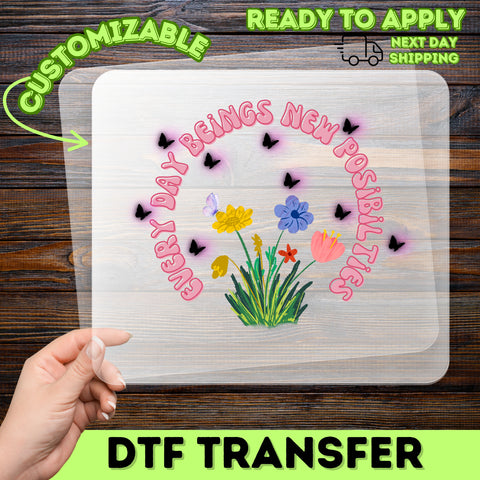Inspirational Nature DTF Transfer | Boho & Whimsical Butterfly & Floral Decor | Positive Quote Apparel & Wall Art