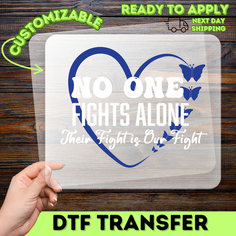 Supportive DTF Transfer Butterfly Community Apparel, Inspirational No One Fights Alone Iron-On Design for Cancer Awareness Shirts