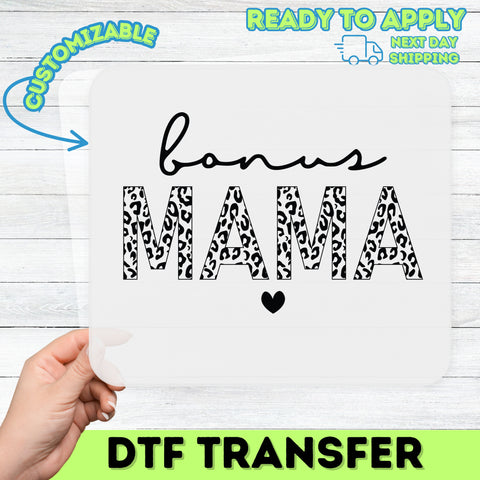 Cute Bonus Mama Animal Print DTF Transfer Ready to Press Mother's Day T-Shirt for Bonus Mom