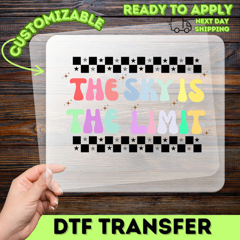 Inspirational Retro 'The Sky is the Limit' DTF Transfer Ready to Press for Motivational T-Shirts & Apparel