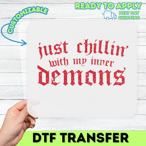 Gothic Humor Halloween Iron-On DTF Transfer for T-shirt Chillin' with Inner Demons Ready to Press Dark Humor Apparel