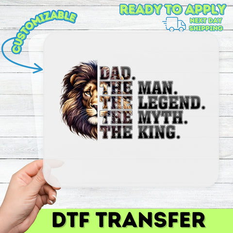 Father's Day Tribute DTF Transfer | Bold Lion King Dad Graphic Ready To Press Apparel | Perfect Iron-On for T-Shirts