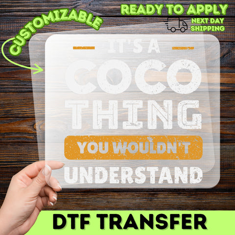 Funny Coco DTF Transfer, It's a Coco Thing T-shirt Iron-On, Personalized Name Apparel for Family or Group Events, Bold Vintage Style