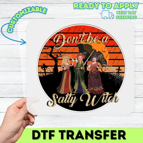 Funny Halloween Witch DTF Transfer, Iron-On Salty Witch Design for Women's Apparel, Retro Hocus Pocus Inspired Shirt