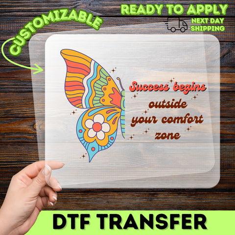 Inspirational Butterfly Comfort Zone Quote DTF Transfer for Retro Boho Apparel & Motivational T-Shirts, Ready to Press