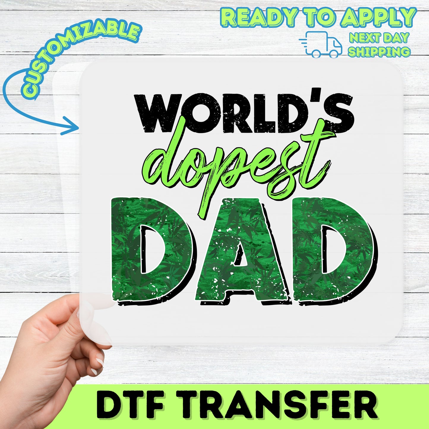 Funny Fathers Day Dopest Dad Cannabis Humor DTF Transfer Ready To Press Iron-On for T-Shirt Hoodie Apparel Gift