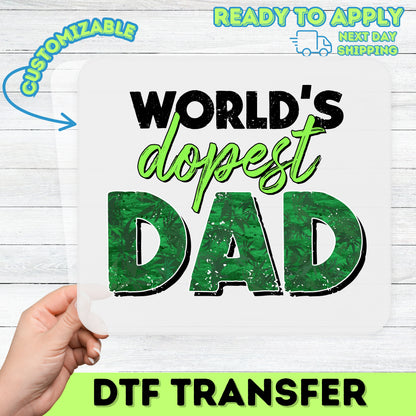 Funny Fathers Day Dopest Dad Cannabis Humor DTF Transfer Ready To Press Iron-On for T-Shirt Hoodie Apparel Gift
