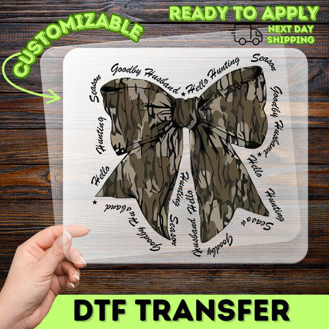 Funny Goodbye Husband Hello Hunting Season Camouflage Bow DTF Transfer for Hunters & Outdoor Enthusiasts T-Shirt