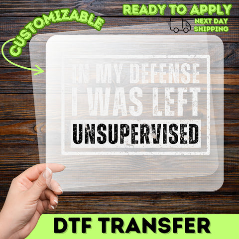 Funny Unsupervised DTF Transfer Vintage Distressed Humor T-shirt for Group Parties & Bachelor Events