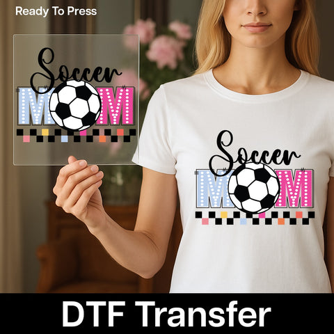 Soccer Mom DTF Transfer Ready to Press Funny Athletic Apparel Gift for Sports Moms Custom Iron-On Design