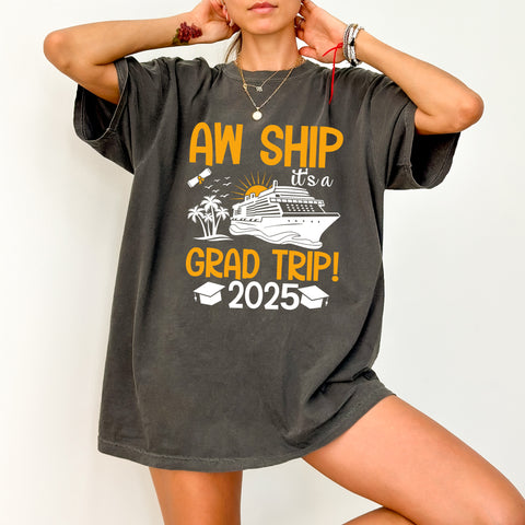 Graduation Trip DTF Transfer - Aw Ship Class of 2025 Ready To Press Iron-On Apparel for Funny Cruise Celebrations