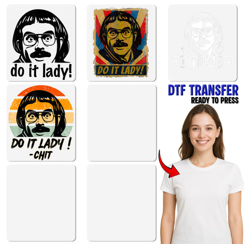 Sarcastic Funny DTF Transfer Pop Culture Meme 'Do It Lady!' Iron-On for Group Matching T-shirts & Apparel