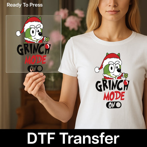 Grinch Mode ON Funny Christmas DTF Transfer for T-Shirts & Sweatshirts Iron-On Ready To Press Humorous Holiday Apparel