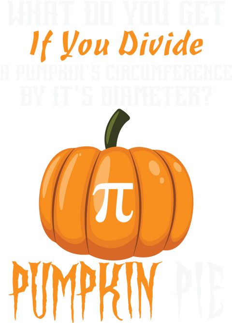 Pumpkin Pie Shirt, Math Teacher Shirt, Pi Shirt, Math Teacher Halloween Tee, Fall Pumpkin Shirt, Pumpkin Season Shirt, Thanksgiving Shirt	