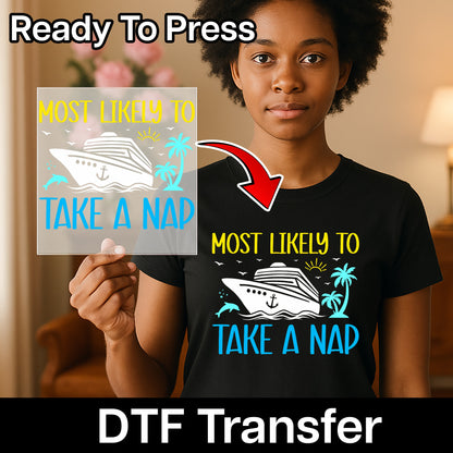 Funny Cruise Vacation DTF Transfer Iron-On Ready To Press for T-Shirt Tropical Travel Apparel Family Group Holiday