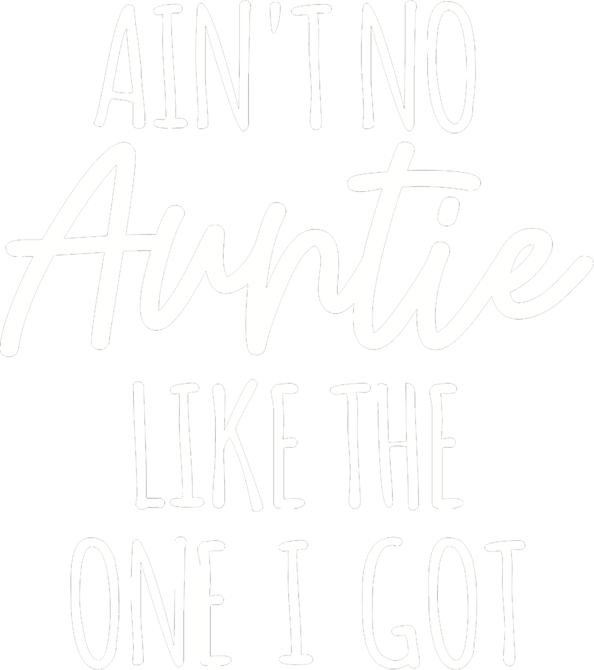 FastDeliveryTees Ain’t No Auntie Like The One I Got Baby Onesie - Funny Saying Infant One-piece Baby Bodysuits - White 6-9 Months