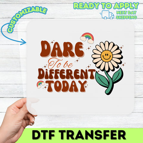 Retro Flower & Rainbow Inspirational DTF Transfer for Group Apparel - Dare to be Different Motivational Shirt Design