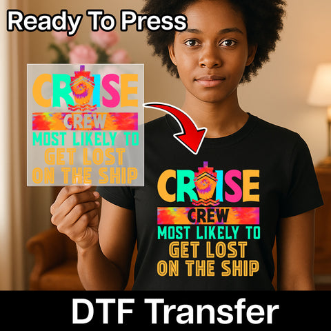Funny Cruise Crew DTF Transfer - Iron-On Retro Tie-Dye Shirt Decal for Family and Friends - Ready To Press Vacation Apparel