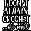 Funny Crochet Tshirt, Knitting Shirts, Crafter Mom Graphic Tees, Birthday Gifts, Knitter Outfit, Crocheting Shirt, Gift for Grandma